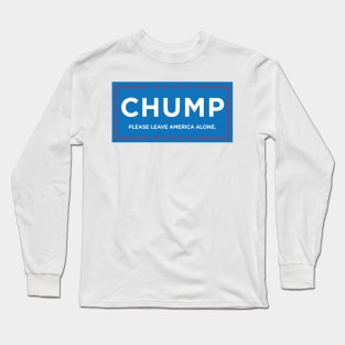 The Original Donald Chump T-Shirt Long Sleeve T-Shirt